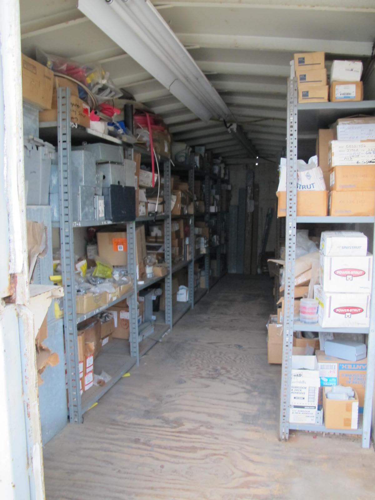 8'X8'X20' STORAGE CONTAINER WITH CONTENTS: "ELECTRICIANS DREAM III" LARGE QUANTITY OF: CONDUIT, HANGERS, ADAPTERS, POWER STRUT, HOFFMAN ELECTRICAL ENCLOSURES, COUPLINGS, FLEXIBLE CONDUIT CONNECTORS, FLEX HANGERS, APPLETON ELECTRICAL BOXES, FITTINGS, PLUS SO MUCH MORE. (G-20/#7) LOADING & HANDLING FEE $400-4411