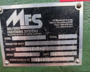 MILFORD FASTENING SYSTEMS RIVET MACHINE, MODEL 255, S/N 3254-45