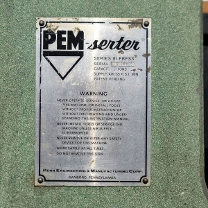 PEM SERTER SERIES III INSERTION PRESS CAPACITY: 3 TONS S N B3 063 OUT OF SERVICE NEEDS WORK-25A