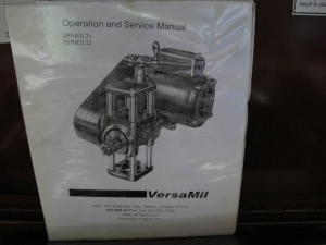 VERSAMIL SERIES 31 MILL MACHINE (T-10) LOADING & HANDLING FEE $50-188